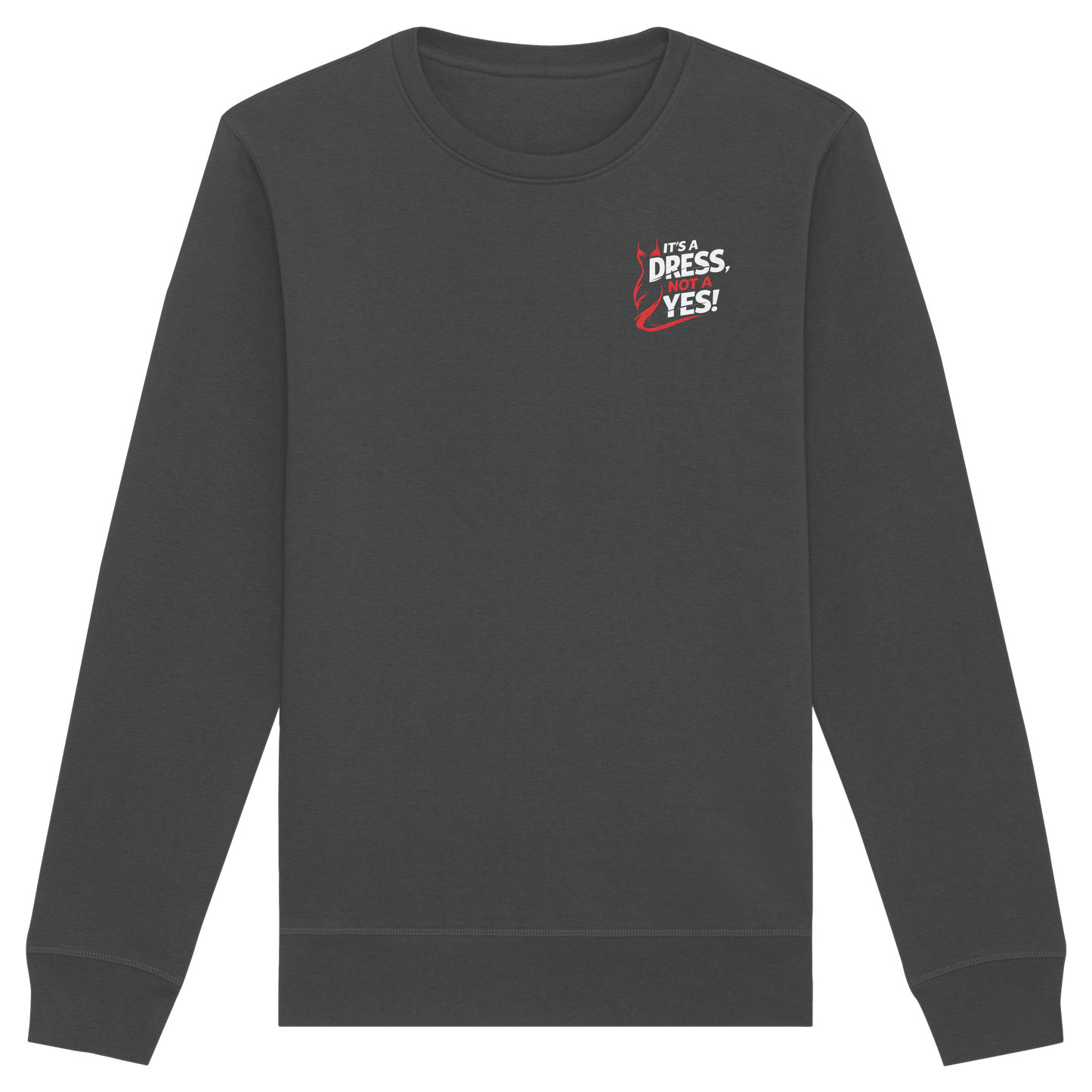 It's a dress, not a yes (Weiß/rot; kleiner Druck) - Sweatshirt