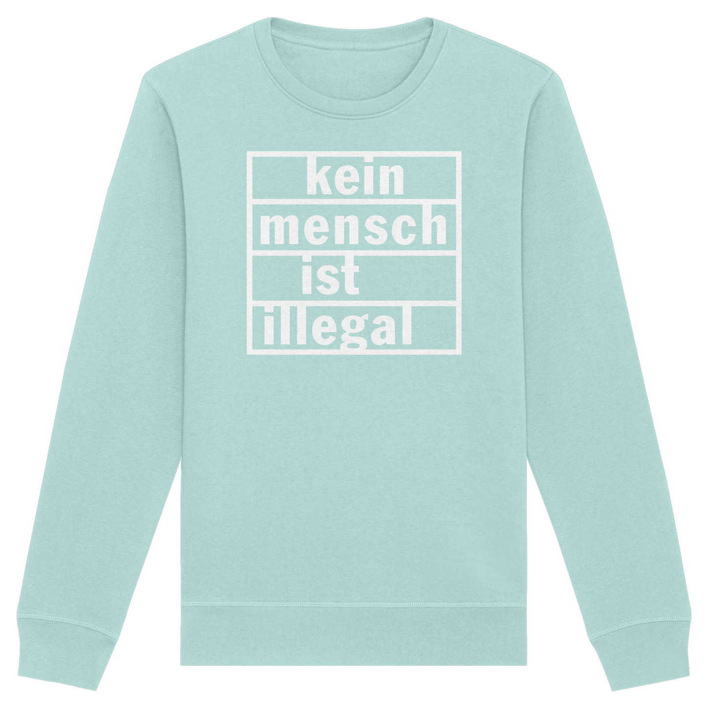 Kein Mensch ist illegal (Weiß) - Sweatshirt