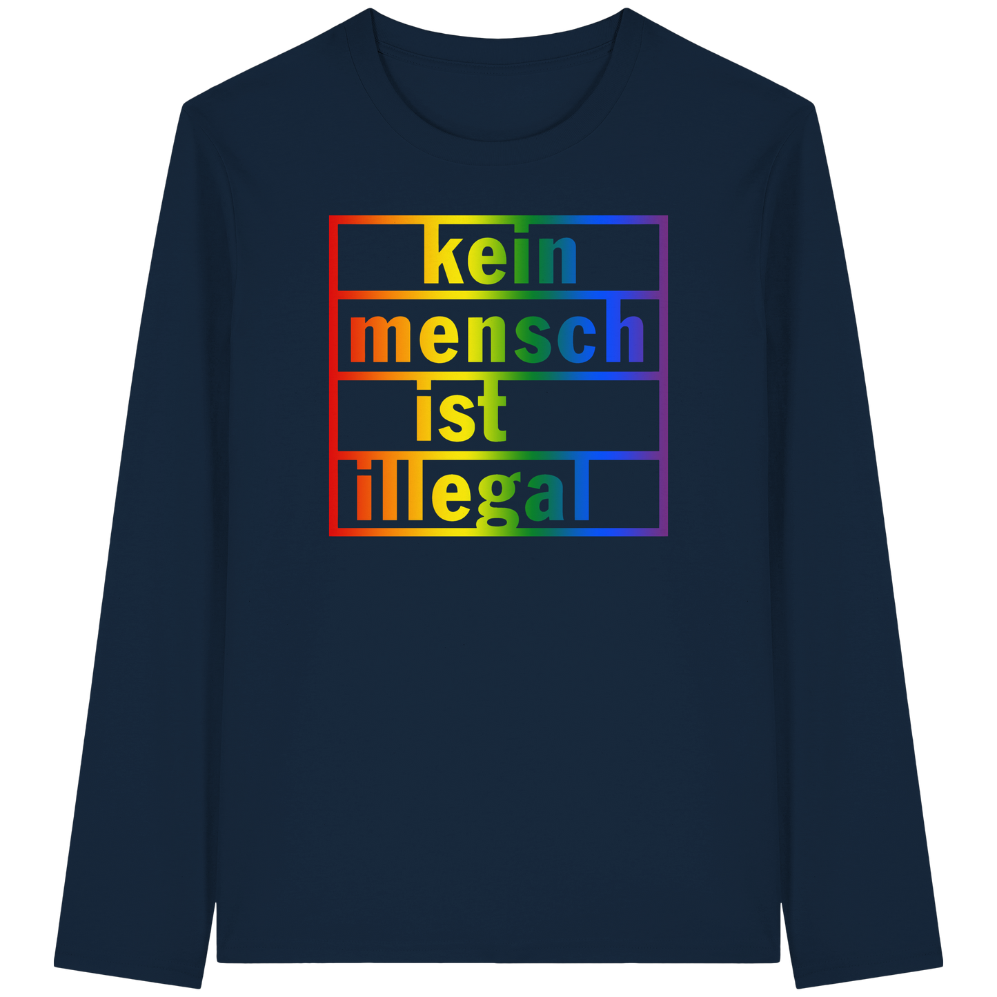 Kein Mensch ist illegal (Regenbogen) - Longsleeve