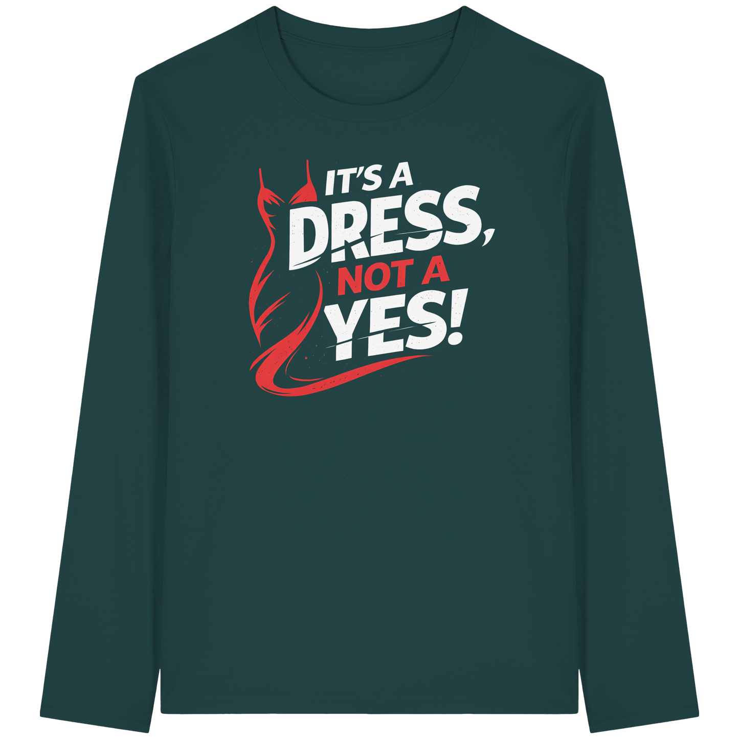It's a dress, not a yes (Weiß/rot) - Longsleeve