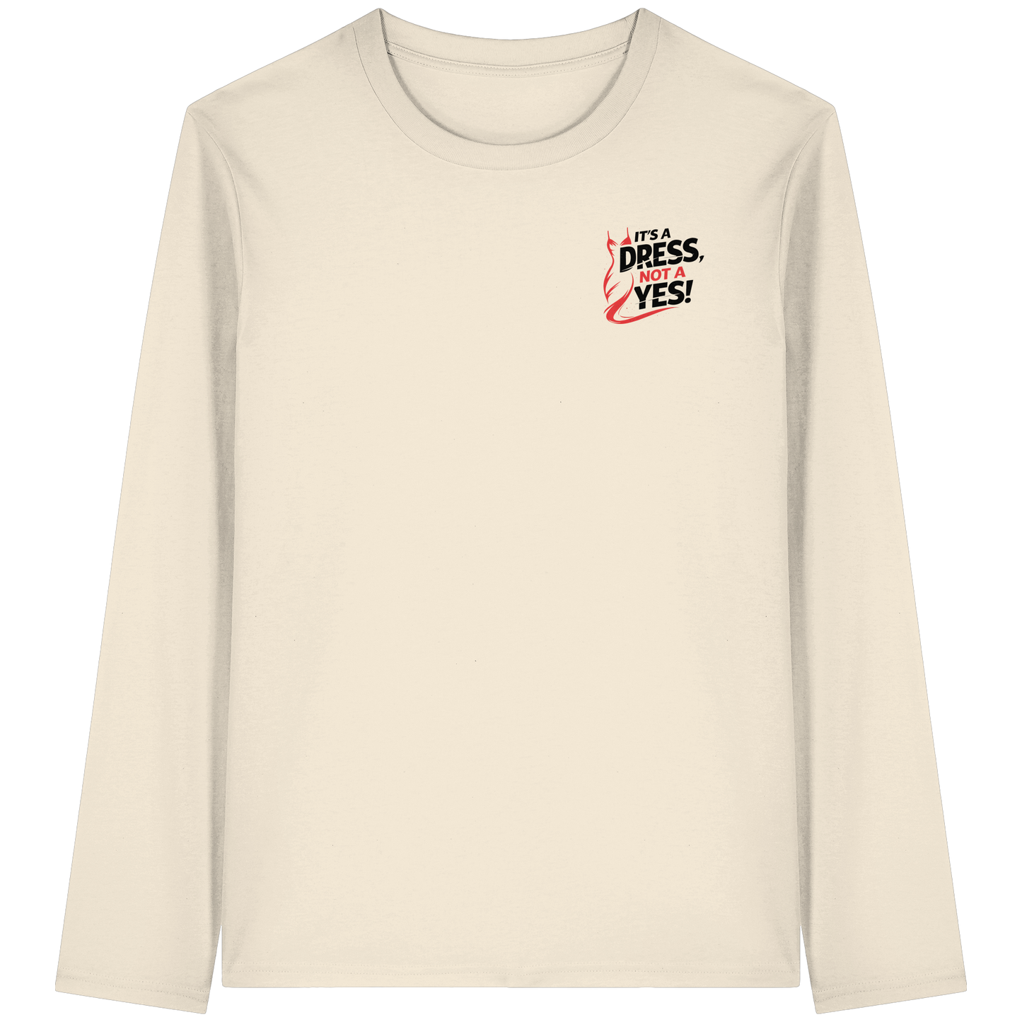 It's a dress, not a yes (Schwarz/rot; kleiner Druck) - Longsleeve
