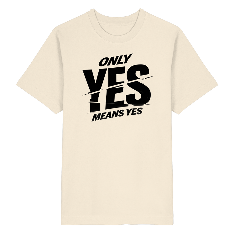 Only yes means yes!