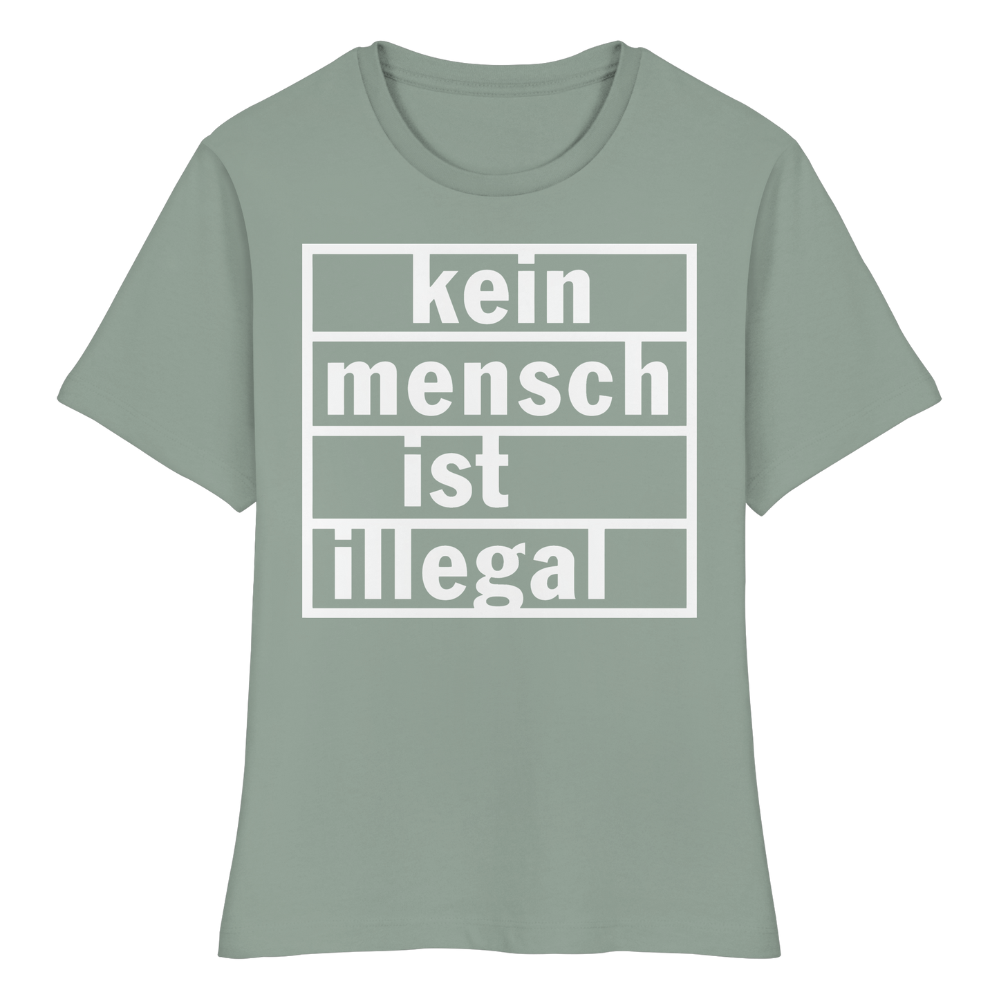 Kein Mensch ist illegal (Weiß) - Tailliertes T-Shirt