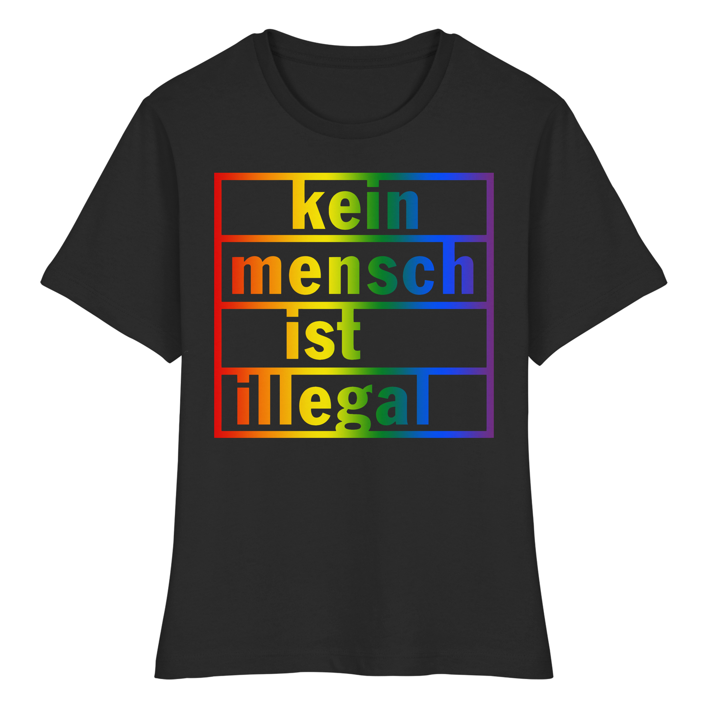 Kein Mensch ist illegal (Regenbogen) - Tailliertes T-Shirt