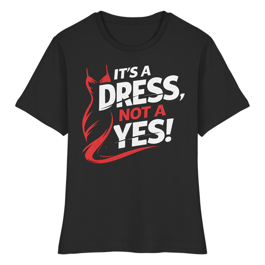 It's a dress, not a yes (Weiß/rot) - Tailliertes T-Shirt