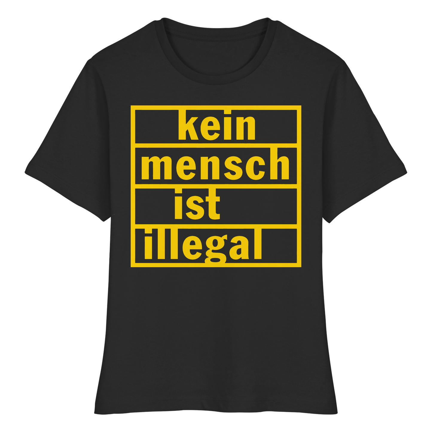 Kein Mensch ist illegal (Gelb) - Tailliertes T-Shirt