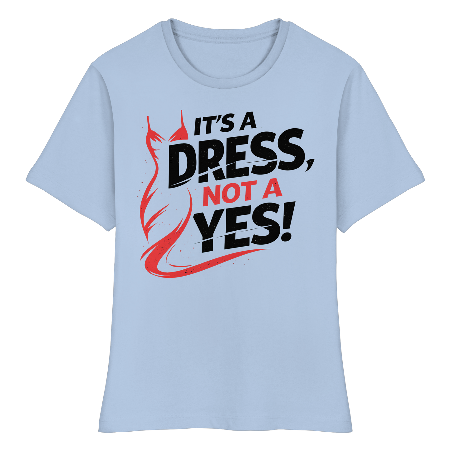 It's a dress, not a yes (Schwarz/rot) - Tailliertes T-Shirt