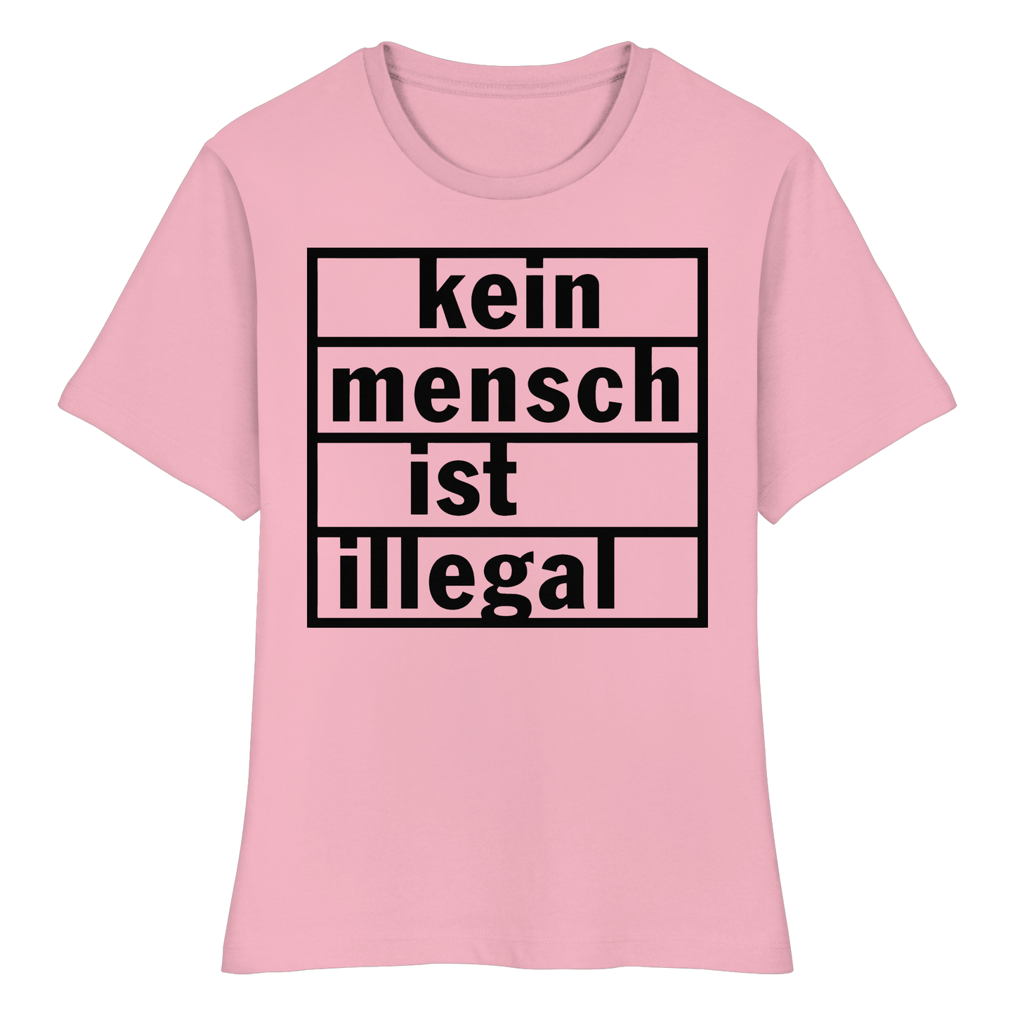 Kein Mensch ist illegal (Schwarz) - Tailliertes T-Shirt