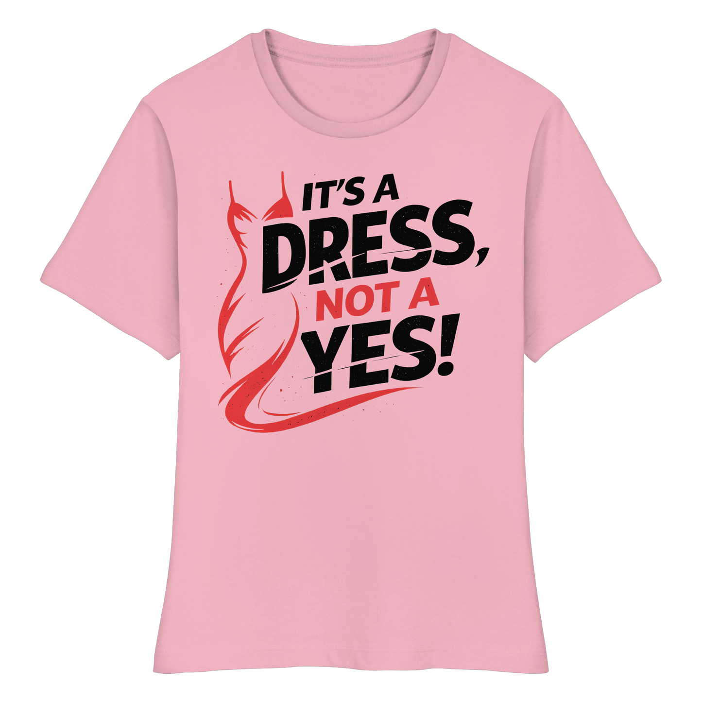 It's a dress, not a yes (Schwarz/rot) - Tailliertes T-Shirt