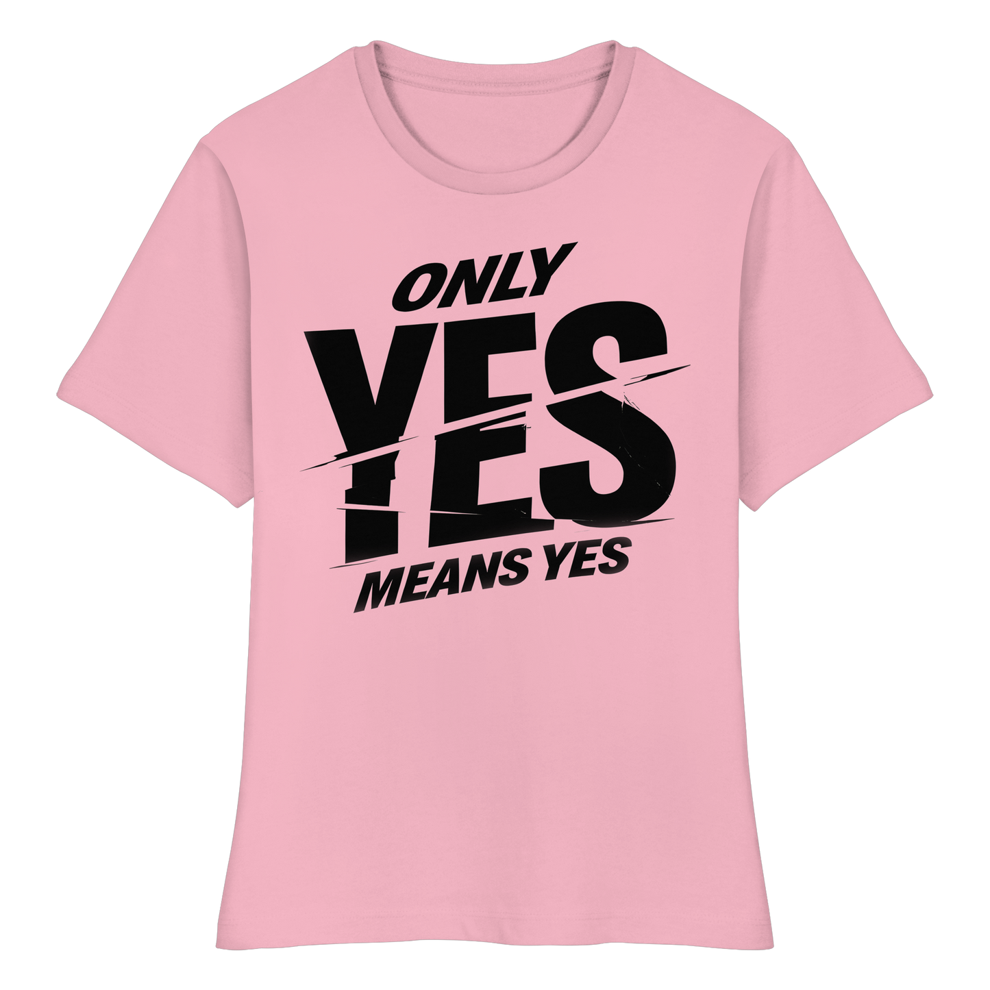 Only yes means yes (Schwarz) - Tailliertes T-Shirt