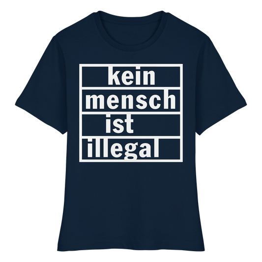 Kein Mensch ist illegal (Weiß) - Tailliertes T-Shirt