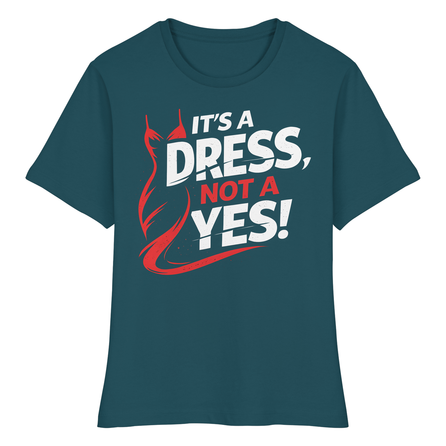 It's a dress, not a yes (Weiß/rot) - Tailliertes T-Shirt