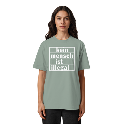 Kein Mensch ist illegal (Weiß) - Oversized T-Shirt