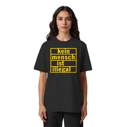 Kein Mensch ist illegal (Gelb) - Oversized T-Shirt