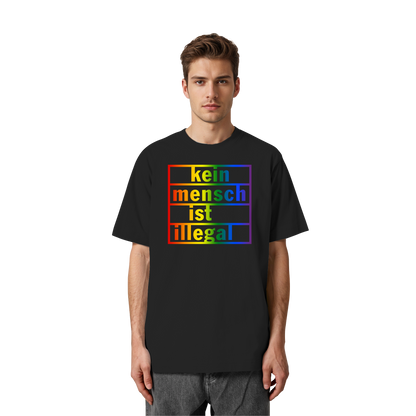 Kein Mensch ist illegal (Regenbogen) - Oversized T-Shirt