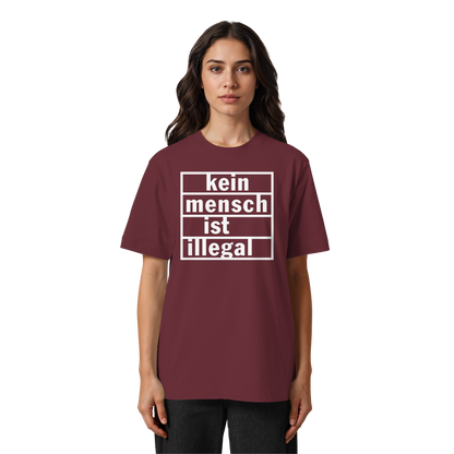 Kein Mensch ist illegal (Weiß) - Oversized T-Shirt