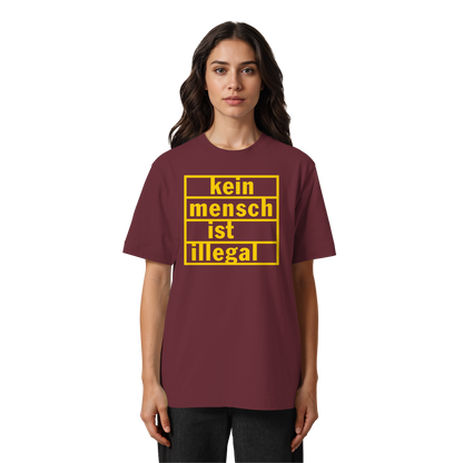 Kein Mensch ist illegal (Gelb) - Oversized T-Shirt
