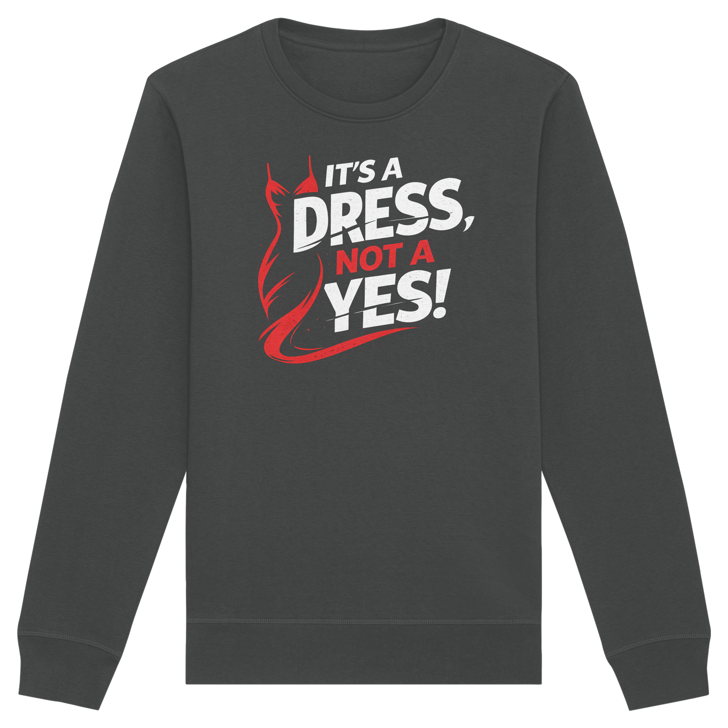 It's a dress, not a yes (Weiß/rot) - Sweatshirt