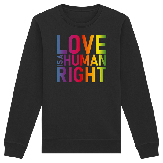 Love is a human right - Sweatshirt