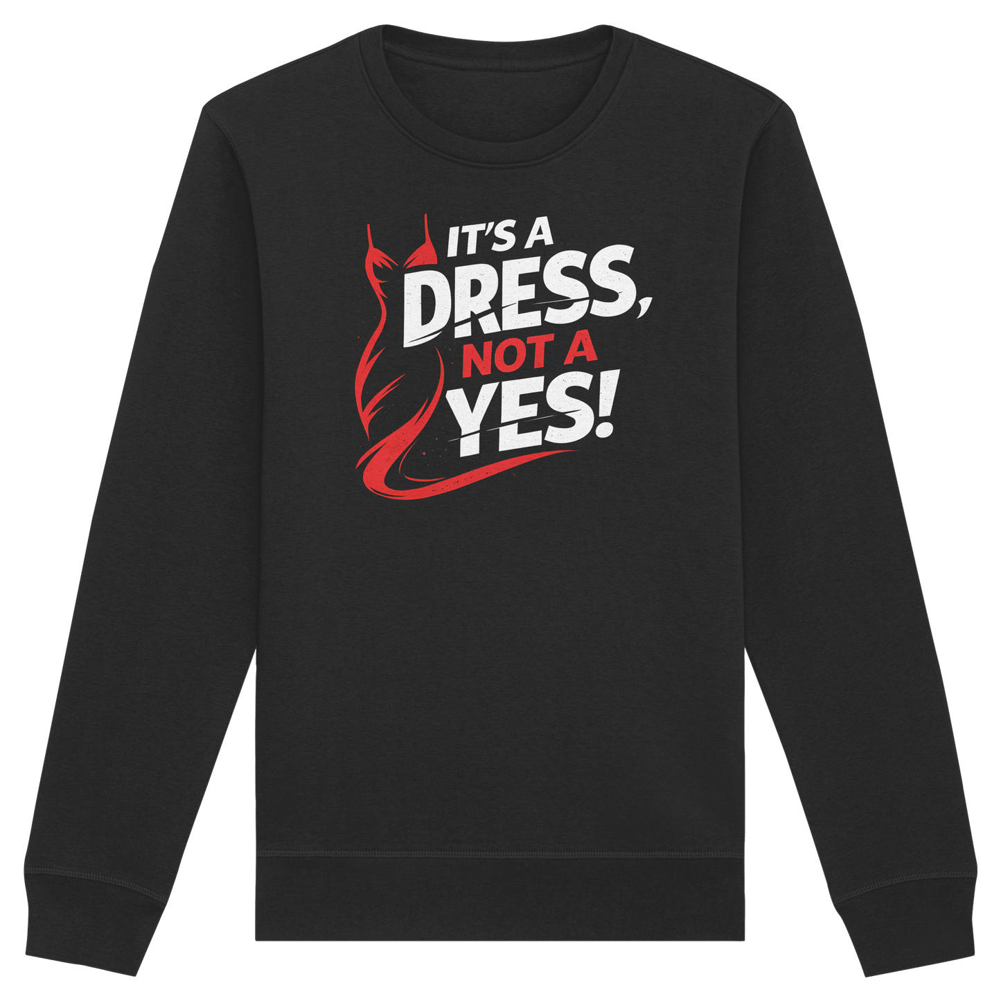 It's a dress, not a yes (Weiß/rot) - Sweatshirt
