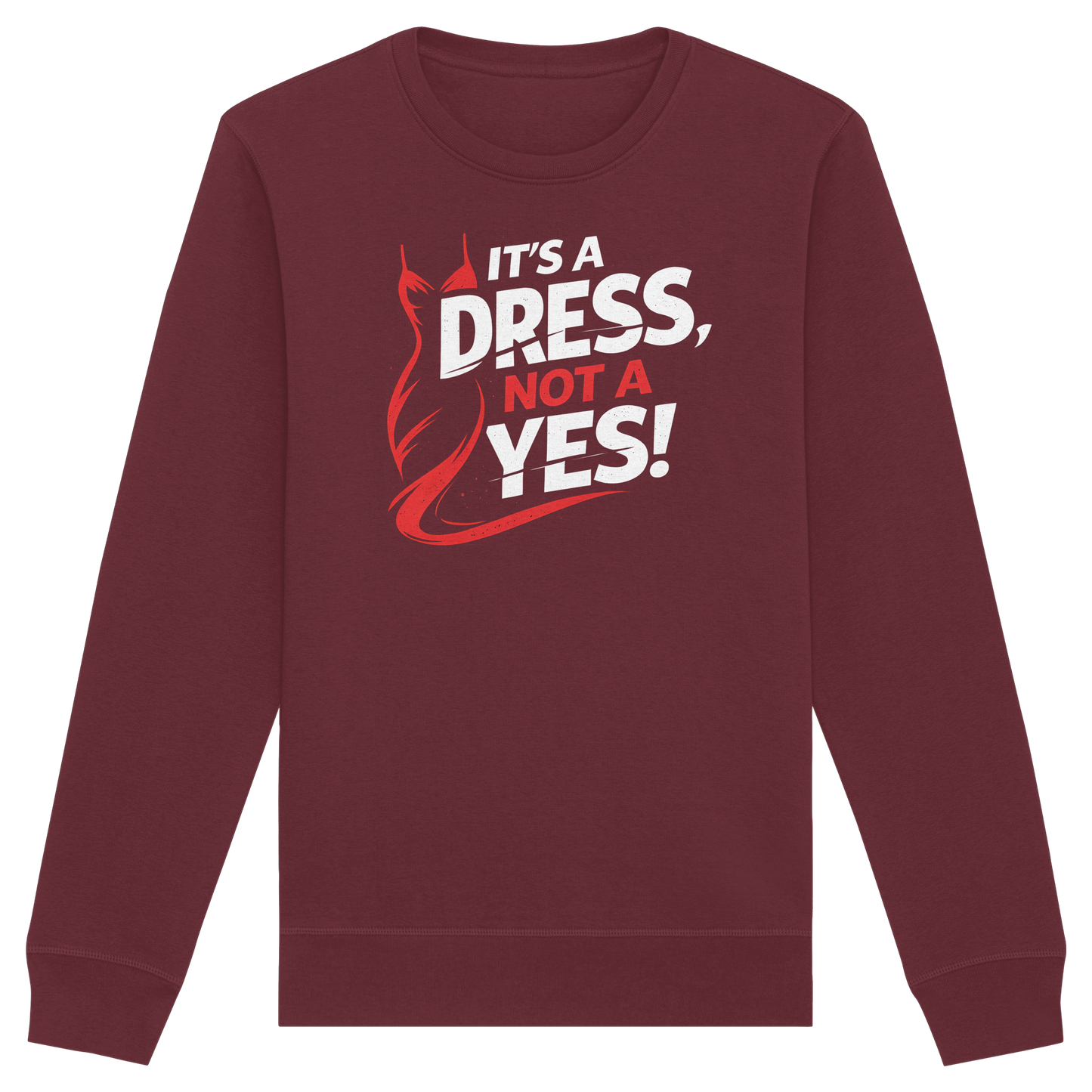 It's a dress, not a yes (Weiß/rot) - Sweatshirt