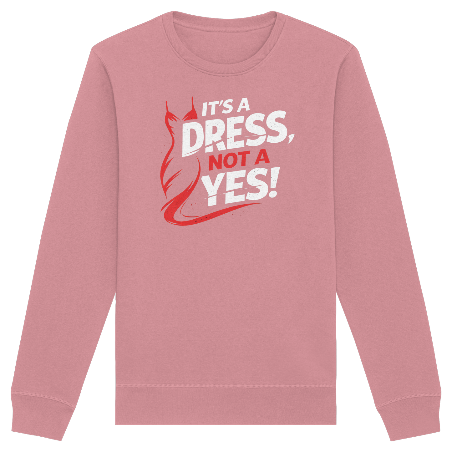 It's a dress, not a yes (Weiß/rot) - Sweatshirt