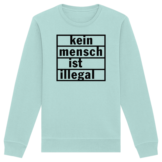 Kein Mensch ist illegal (Schwarz) - Sweatshirt