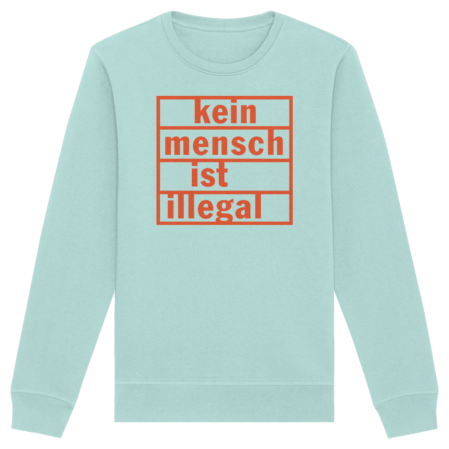 Kein Mensch ist illegal (Orange) - Sweatshirt