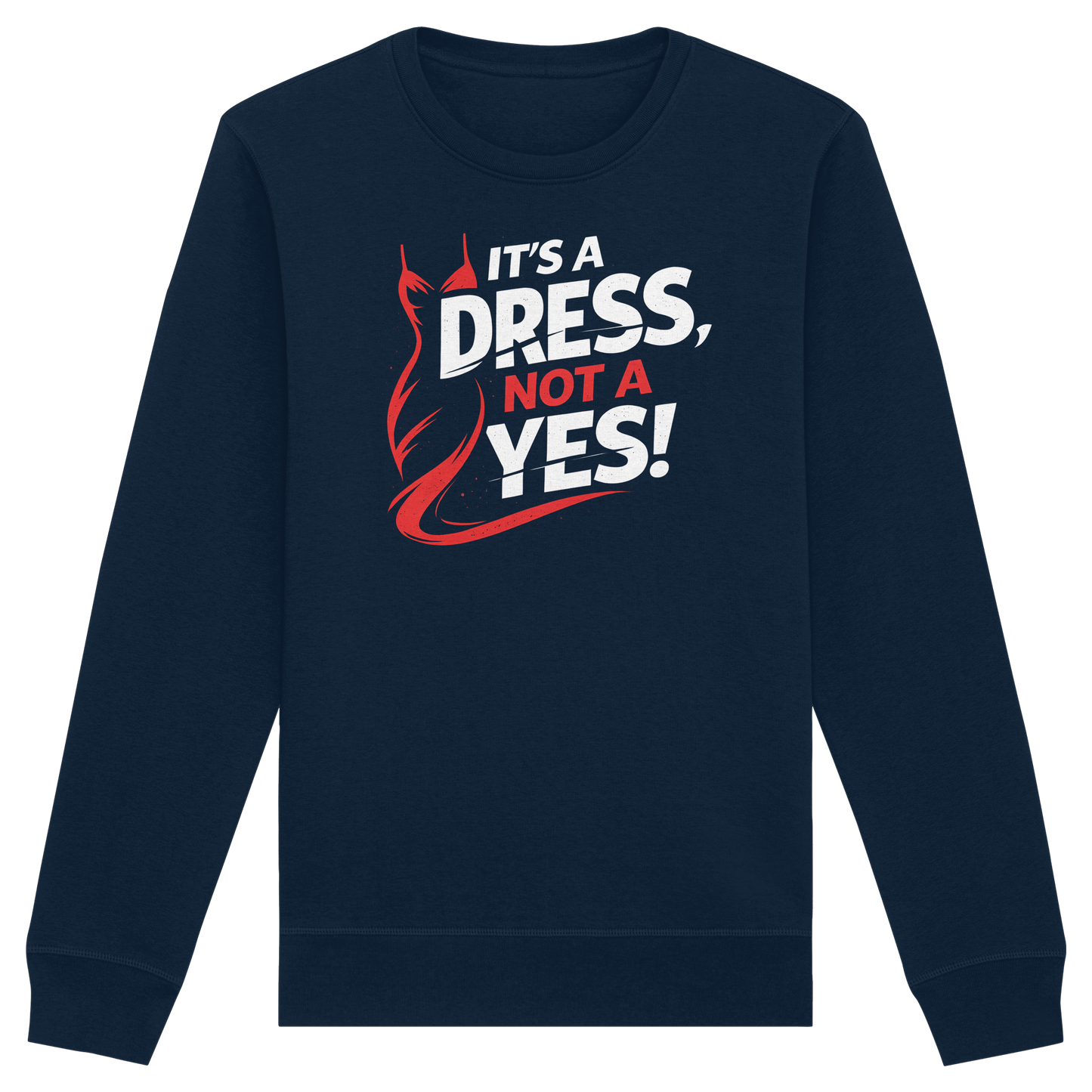 It's a dress, not a yes (Weiß/rot) - Sweatshirt