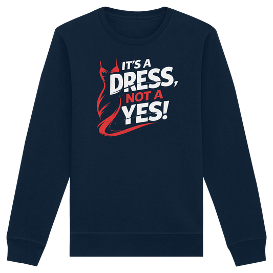 It's a dress, not a yes (Weiß/rot) - Sweatshirt