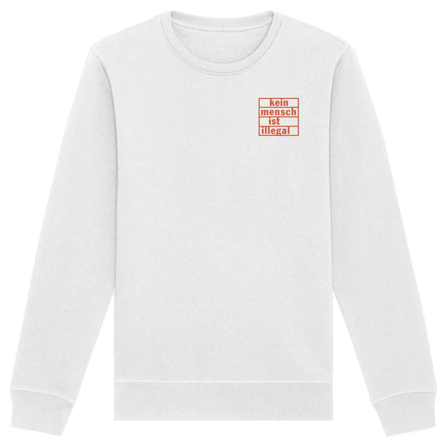 Kein Mensch ist illegal (Orange; kleiner Druck) - Sweatshirt