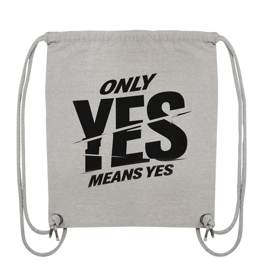 Only yes means yes (Schwarz) - Sportbeutel