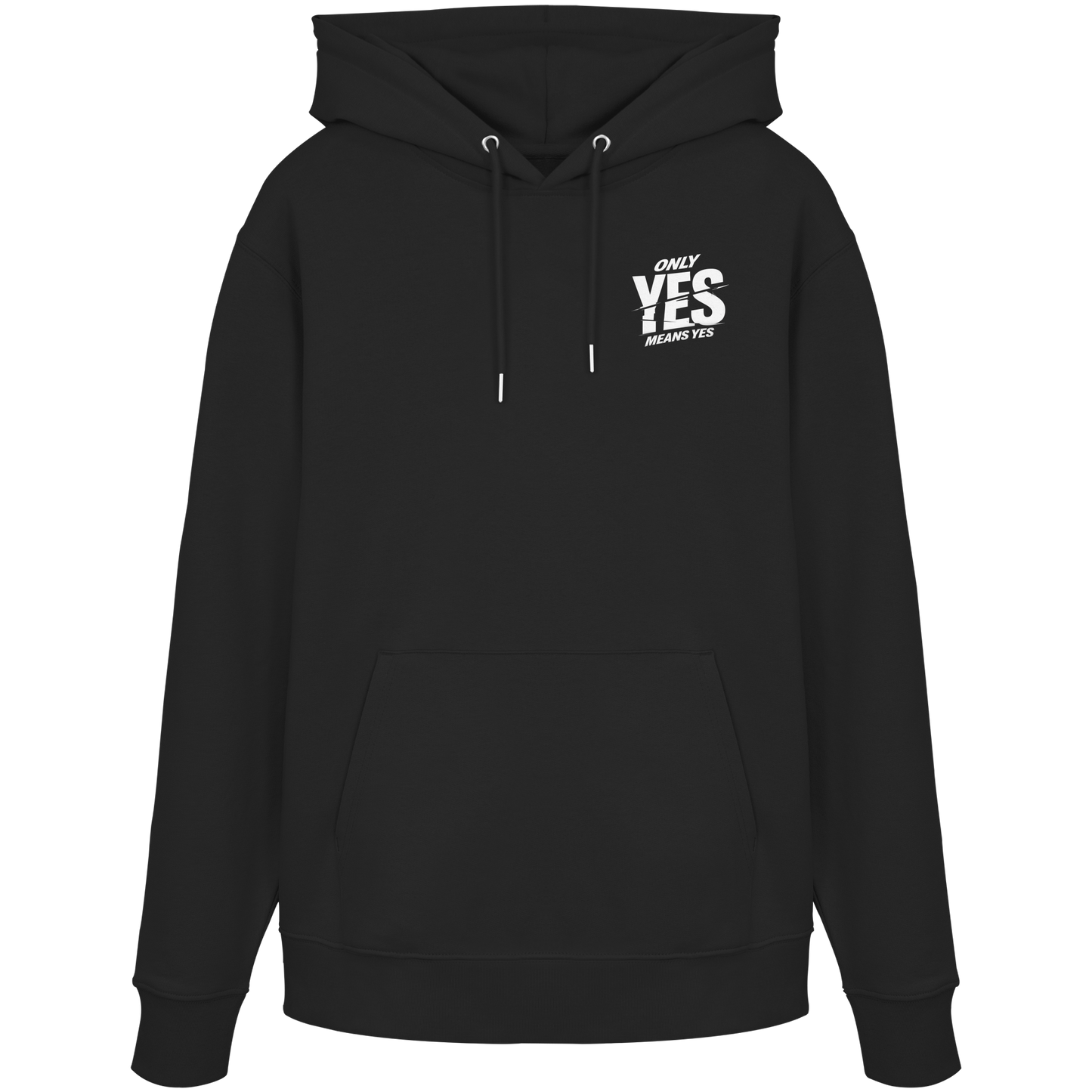 Only yes means yes (Weiß; kleiner Druck) - Hoodie