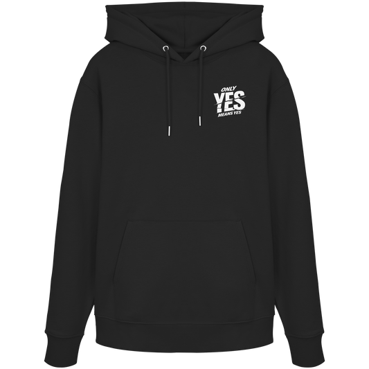 Only yes means yes (Weiß; kleiner Druck) - Hoodie