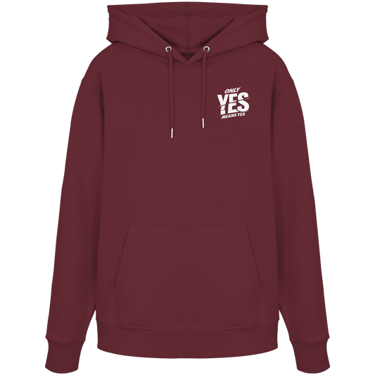 Only yes means yes (Weiß; kleiner Druck) - Hoodie