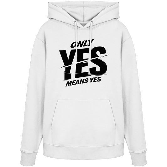 Only yes means yes (Schwarz) - Hoodie
