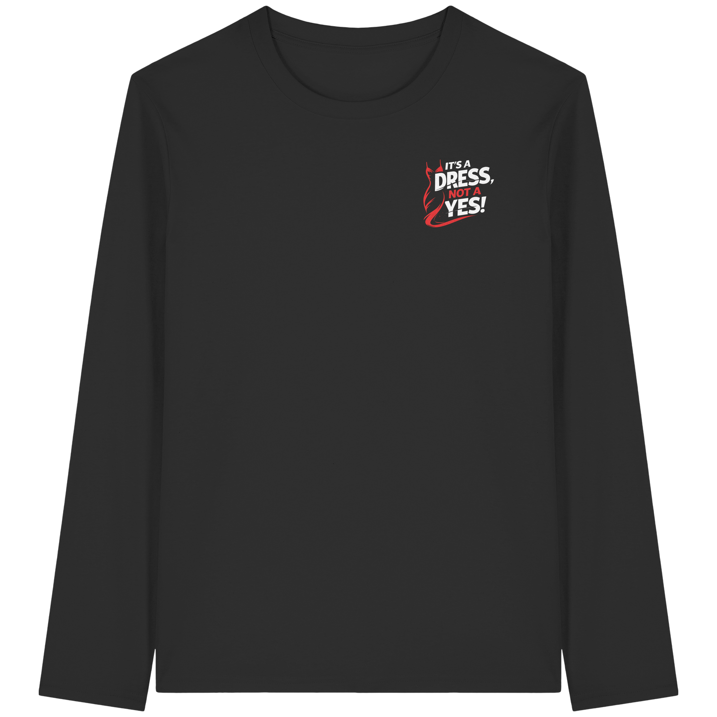 It's a dress, not a yes (Weiß/rot; kleiner Druck) - Longsleeve