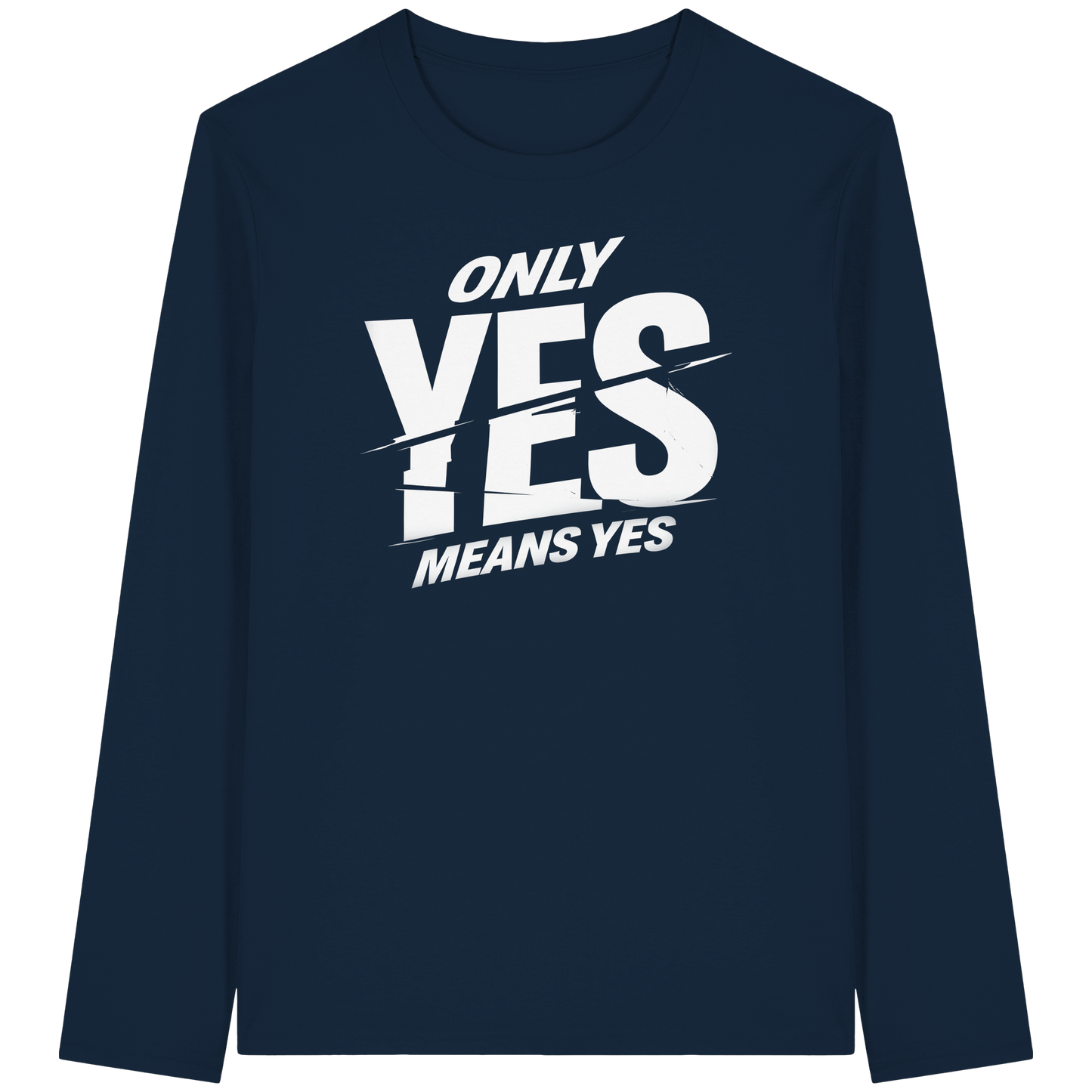 Only yes means yes (Weiß) - Longsleeve