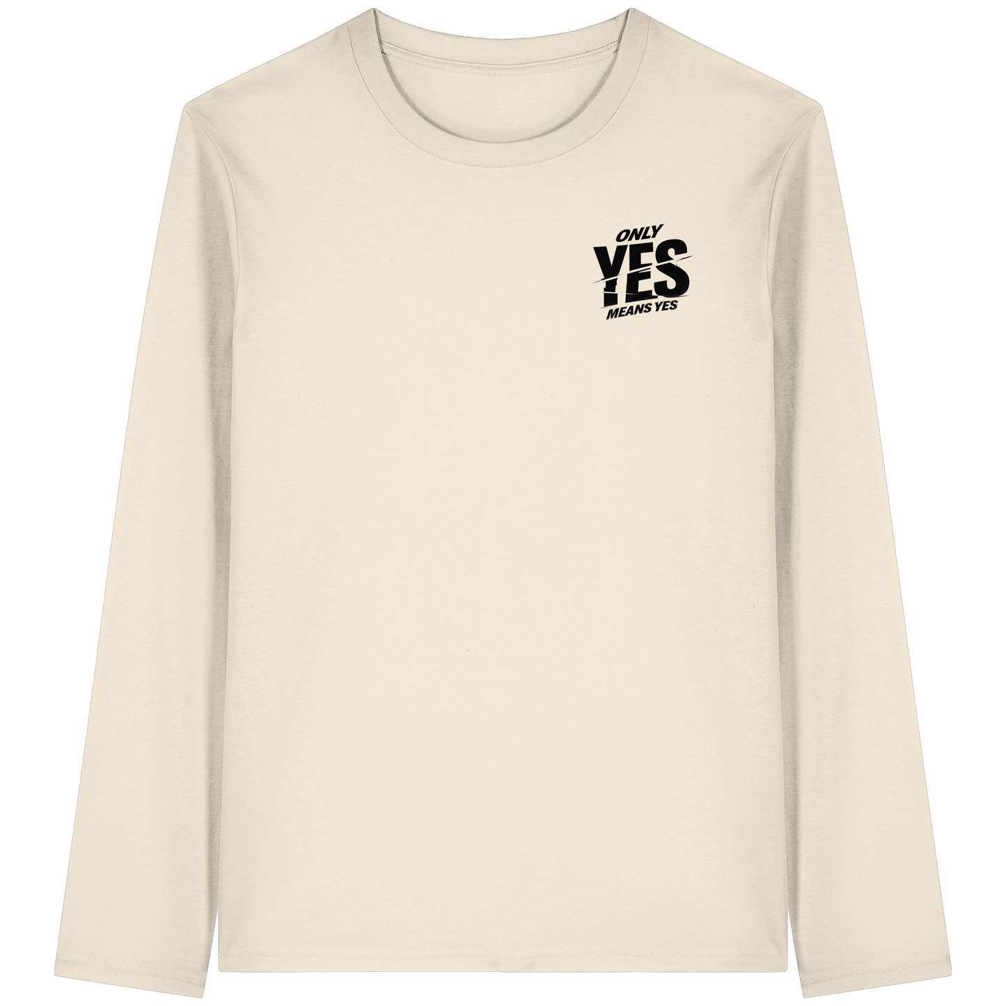 Only yes means yes (Schwarz; kleiner Druck) - Longsleeve