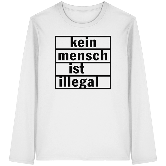 Kein Mensch ist illegal (Schwarz) - Longsleeve