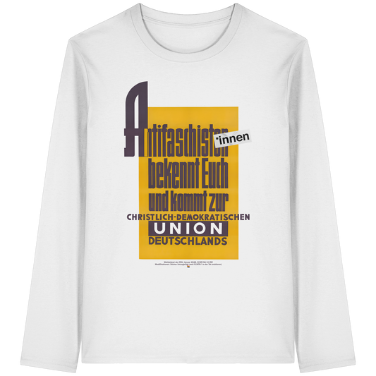 Antifaschist*innen, bekennt Euch und kommt zur CDU - Longsleeve