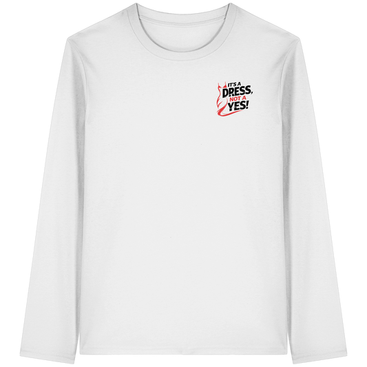 It's a dress, not a yes (Schwarz/rot; kleiner Druck) - Longsleeve