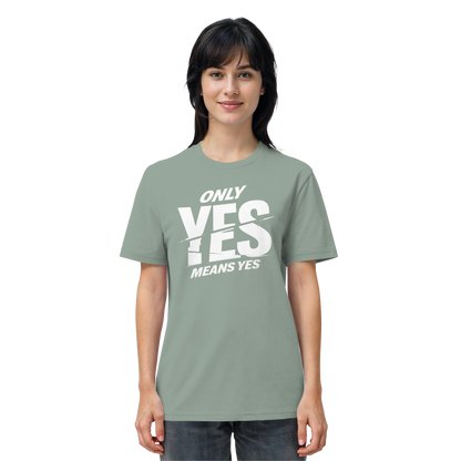 Only yes means yes (Weiß) - T-Shirt
