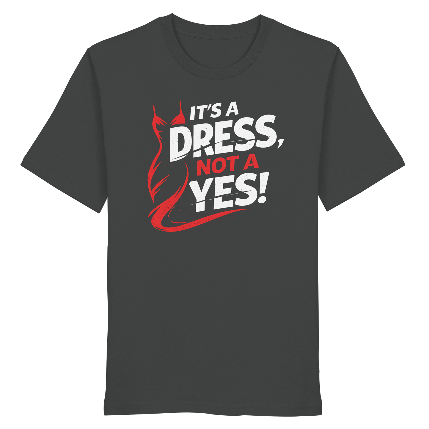 It's a dress, not a yes (Weiß/rot) - T-Shirt