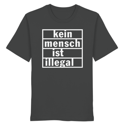 Kein Mensch ist illegal (Weiß) - T-Shirt