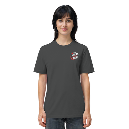 It's a dress, not a yes (Weiß/rot; kleiner Druck) - T-Shirt