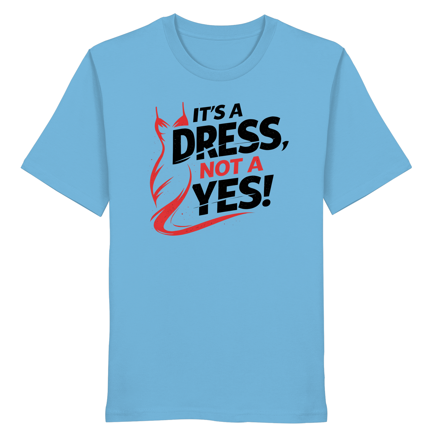 It's a dress, not a yes (Schwarz/rot) - T-Shirt