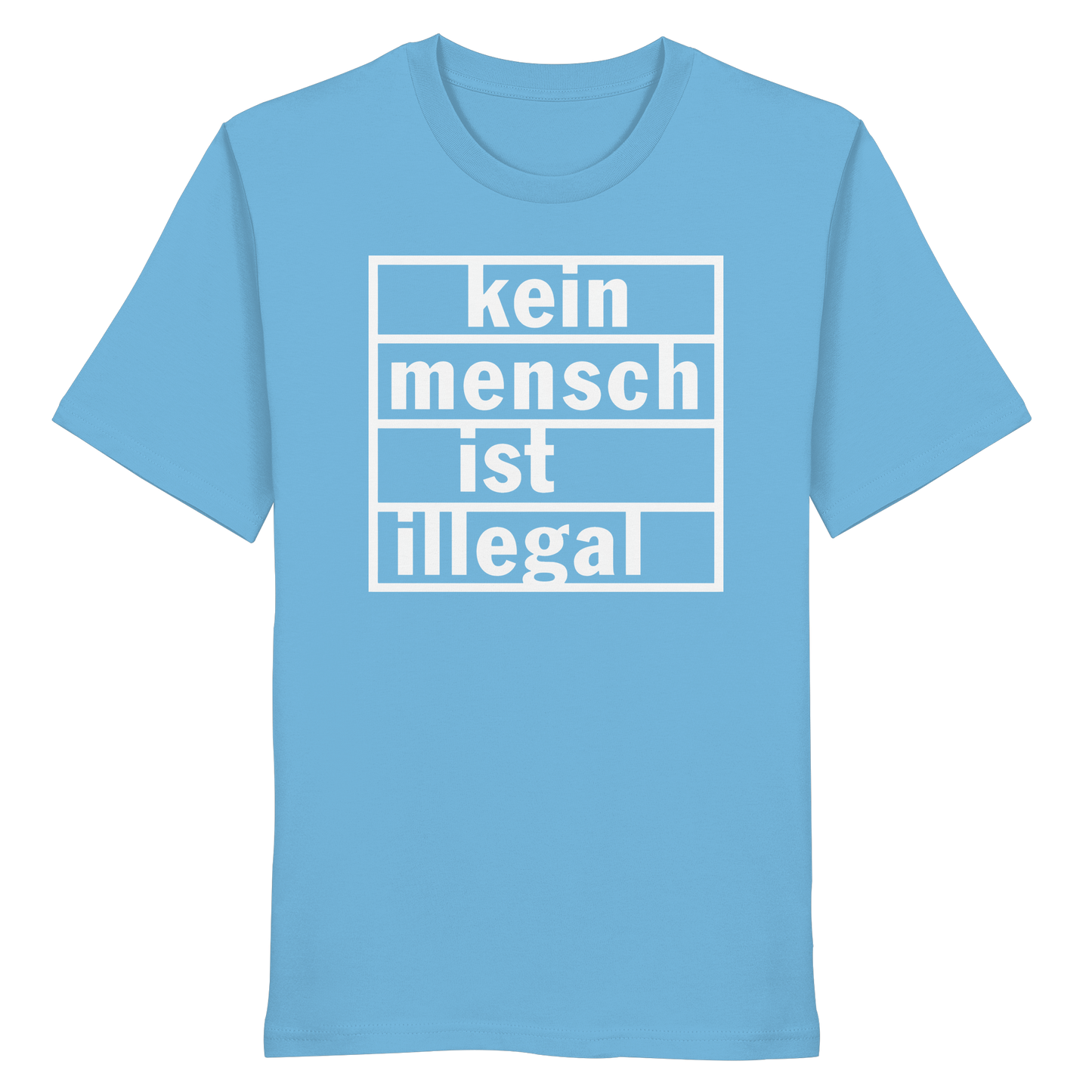 Kein Mensch ist illegal (Weiß) - T-Shirt
