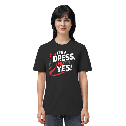 It's a dress, not a yes (Weiß/rot) - T-Shirt