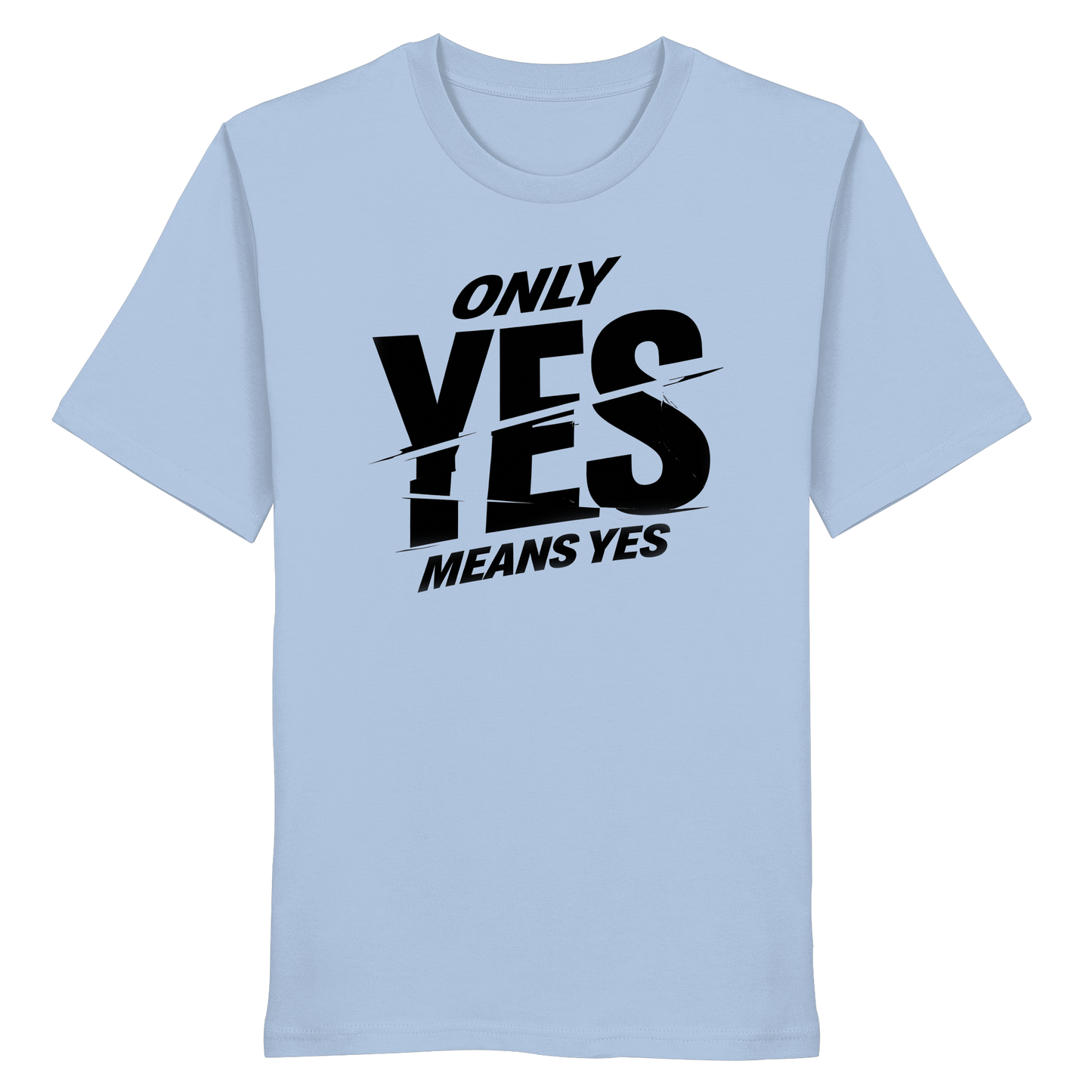 Only yes means yes (Schwarz) - T-Shirt